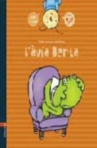 L Avia Berta (Edición En Catalán)