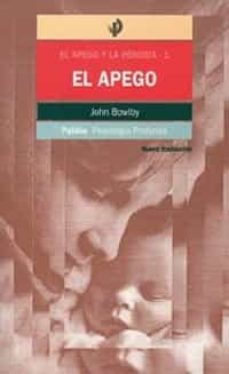 Libro, Audiolibro El Apego (El Apego Y La Perdida I) El Apego (El Apego Y La Perdida I)