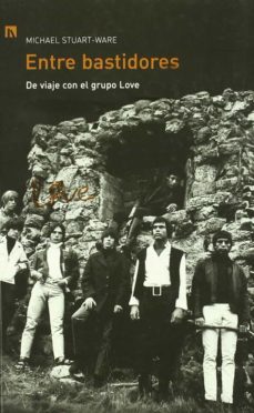 Entre Bastidores: De Viaje Con El Grupo Love