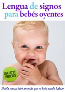 Lengua De Signos Para Bebés Oyentes