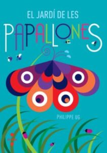 (Pe) El Jardi De Les Papallones (Edición En Catalán)