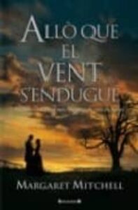 Allo Que El Vent S Endugue (Edición En Catalán)