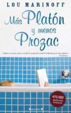 Libro, Audiolibro Mas Platon Y Menos Prozac Mas Platon Y Menos Prozac