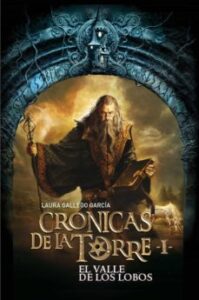 El Valle De Los Lobos (Cronicas De La Torre I)