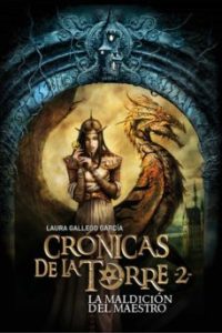 La Maldicion Del Maestro (Cronicas De La Torre Ii)