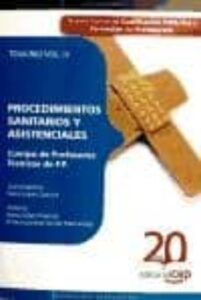 Cuerpo De Profesores Tecnicos De F.p. Procedimientos Sanitarios Y Asistenciales. Temario Vol. Iii.