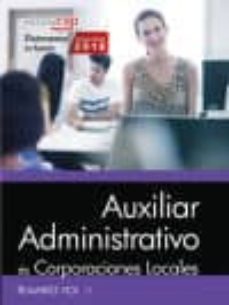 Auxiliar Administrativo De Corporaciones Locales. Temario Vol. Ii.