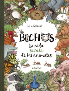 Libro, Audiolibro Bichos: La Vida Secreta De Los Animales Bichos: La Vida Secreta De Los Animales