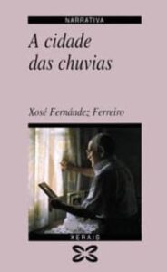 A Cidade Das Chuvias (Edición En Gallego)