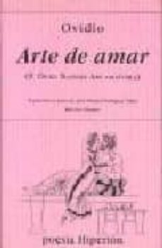 Libro, Audiolibro Arte De Amar (P. Ovidi Nasonis Ars Amatoria) Arte De Amar (P. Ovidi Nasonis Ars Amatoria)