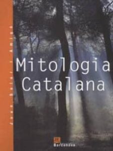 Mitologia Catalana (Edición En Catalán)
