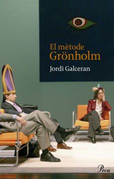 Libro, Audiolibro El Mètode Grönholm (Edición En Catalán) El Mètode Grönholm (Edición En Catalán)