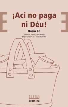 Libro, Audiolibro Aci No Paga Ni Deu! (Edición En Catalán) Aci No Paga Ni Deu! (Edición En Catalán)