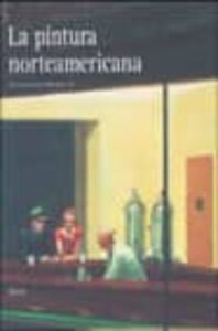 La Pintura Norteamericana