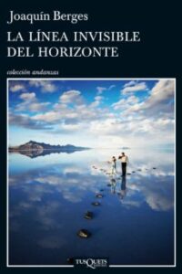 La Linea Invisible Del Horizonte