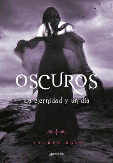 Oscuros V: La Eternidad Y Un Dia