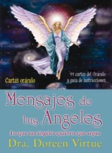 Mensajes De Tus Angeles: 44 Cartas Y Guia De Instrucciones