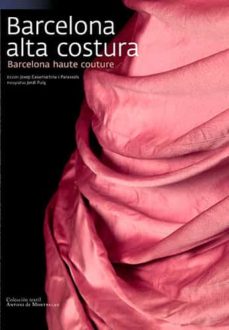 Libro, Audiolibro Barcelona Alta Costura (Español/English) Barcelona Alta Costura (Español/English)