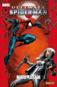 Ultimate Spiderman 17. Marta Plateada