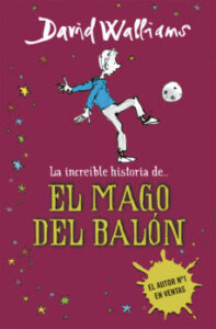 La Increíble Historia De El Mago Del Balon