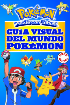 Guía Visual Del Mundo Pokémon (Pokémon)