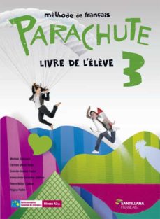 Libro, Audiolibro Parachute 3 Eleve 3º Eso (Edición En Francés) Parachute 3 Eleve 3º Eso (Edición En Francés)