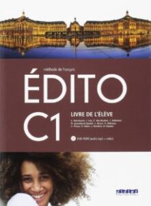 Edito C1 Eleve+Dvd Rom 2º Bachillerato Ed. 2018 (Edición En Francés)