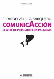Comunicaccion: El Arte De Persuadir Con Palabras