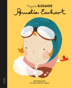 Libro, Audiolibro Pequeña Y Grande Amelia Earhart Pequeña Y Grande Amelia Earhart
