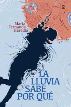 La Lluvia Sabe Por Que