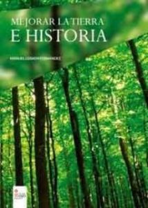 Mejorar La Tierra E Historia (2ª Ed.)