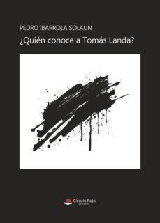 ¿Quién Conoce A Tomás Landa?