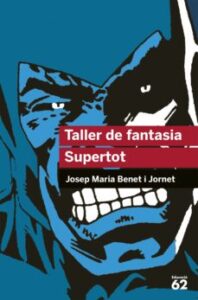 Taller De Fantasia. Supertot (Edición En Catalán)