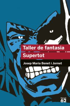 Taller De Fantasia. Supertot (Edición En Catalán)