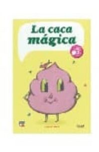 La Caca Magica