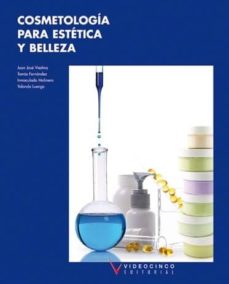 Cosmetologia Para Estetica Y Belleza (Tecnico Grado Medio Estetic A Y Belleza)