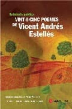 Vint-I-Cinc Poemes De Vicent Andres Estelles (Edición En Catalán)