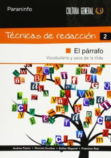 Libro, Audiolibro Tecnicas De Redaccion 2: El Parrafo Tecnicas De Redaccion 2: El Parrafo