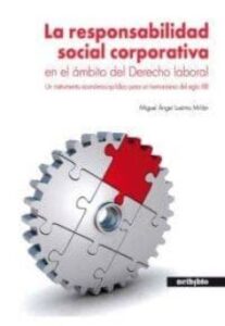 La Responsabilidad Social Corporativa En El Ambito Del Derecho La Boral