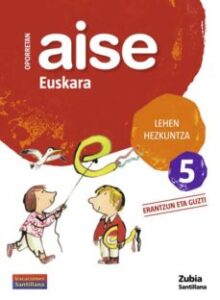 Lh 5 Oporrak Aise Euskara (Edición En Euskera)