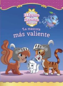 Palace Pets: El Paraiso De Las Mascotas. La Mascota Mas Valiente