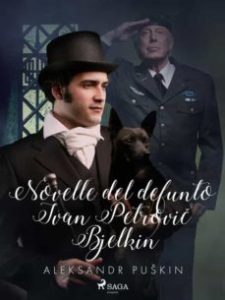 Novelle Del Defunto Ivan Petrovi? Bjelkin (Edición En Italiano)