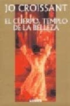 Libro, Audiolibro El Cuerpo, Templo De La Belleza El Cuerpo, Templo De La Belleza