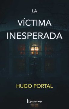 La Vi?Ctima Inesperada