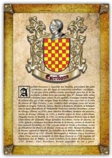 Apellido Escribano / Origen, Historia Y Heráldica De Los Linajes Y Apellidos Españoles E Hispanoamericanos