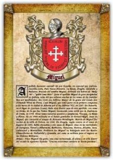 Apellido Miguel / Origen, Historia Y Heráldica De Los Linajes Y Apellidos Españoles E Hispanoamericanos