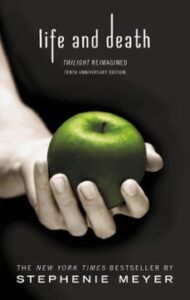 Life And Death: Twilight Reimagined