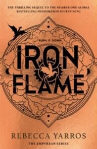 Iron Flame (empyrean 2)