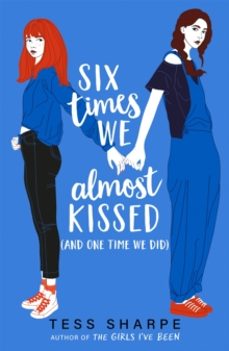 Libro, Audiolibro Six Times We Almost Kissed (and One Time We Did) Six Times We Almost Kissed (and One Time We Did)