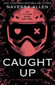 Caught Up (into Darkness 2)